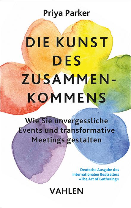 Vorderes Coverbild Die Kunst des Zusammenkommens