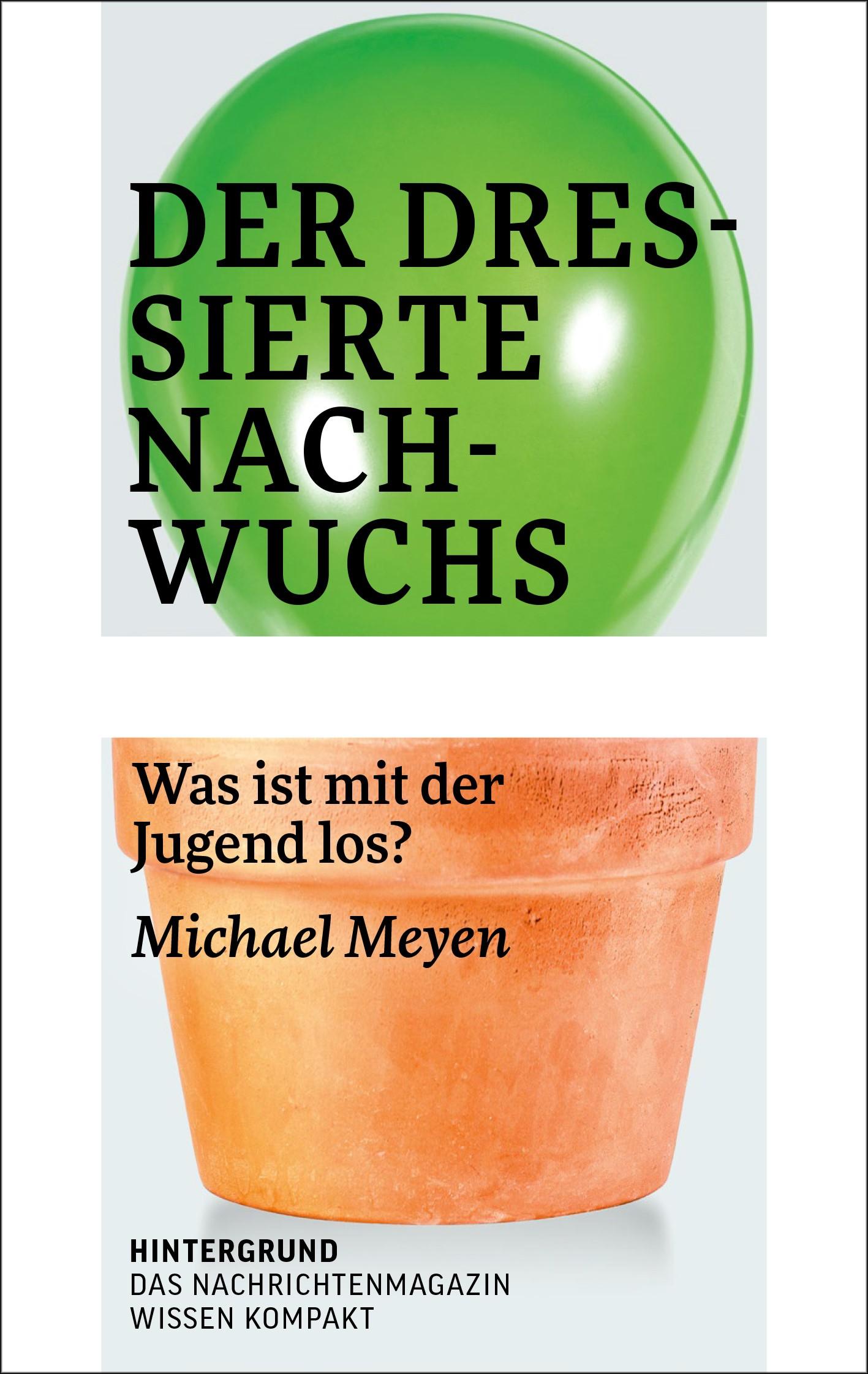 Vorderes Coverbild Der dressierte Nachwuchs