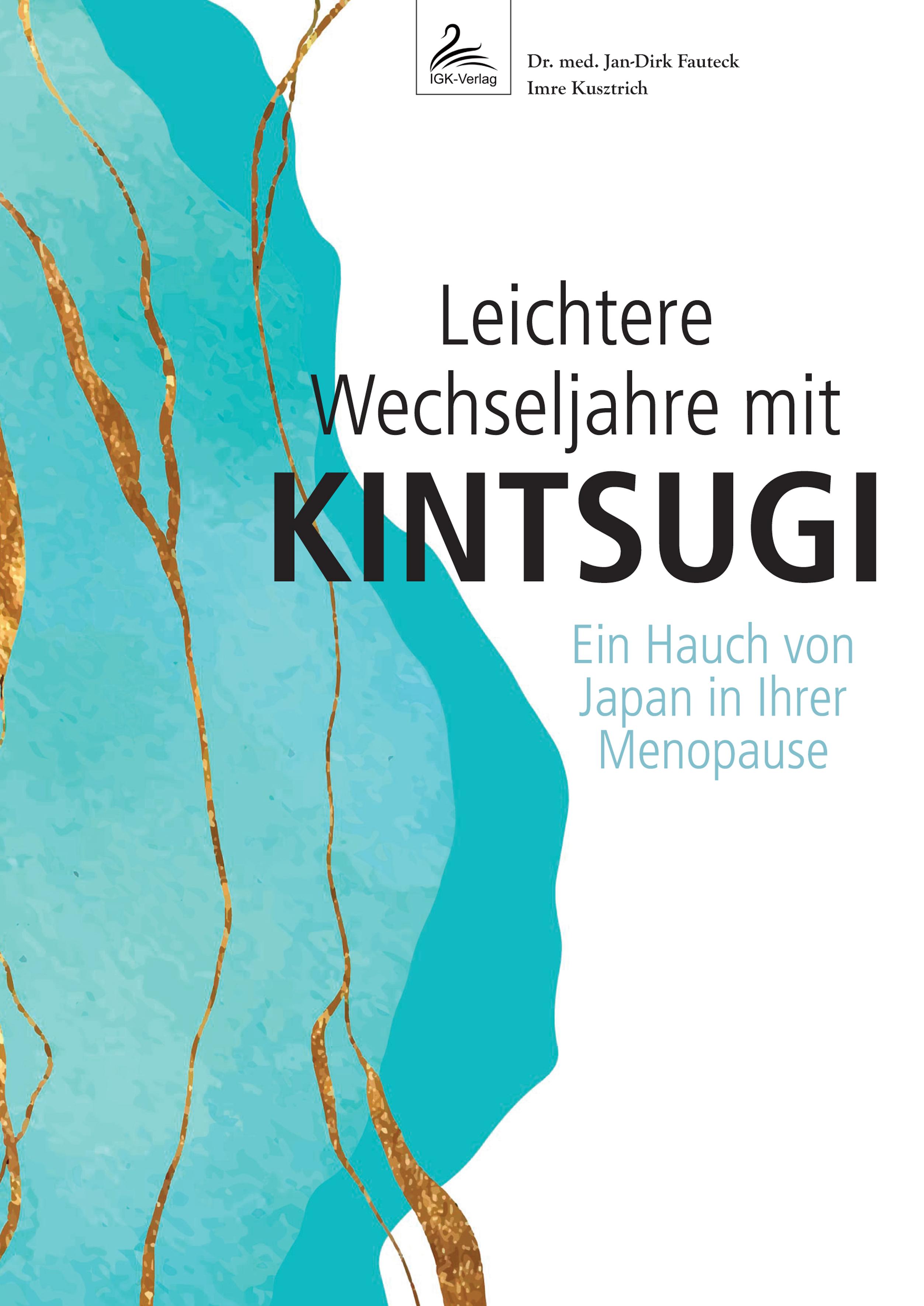 Vorderes Coverbild Leichtere Wechseljahre mit KINTSUGI