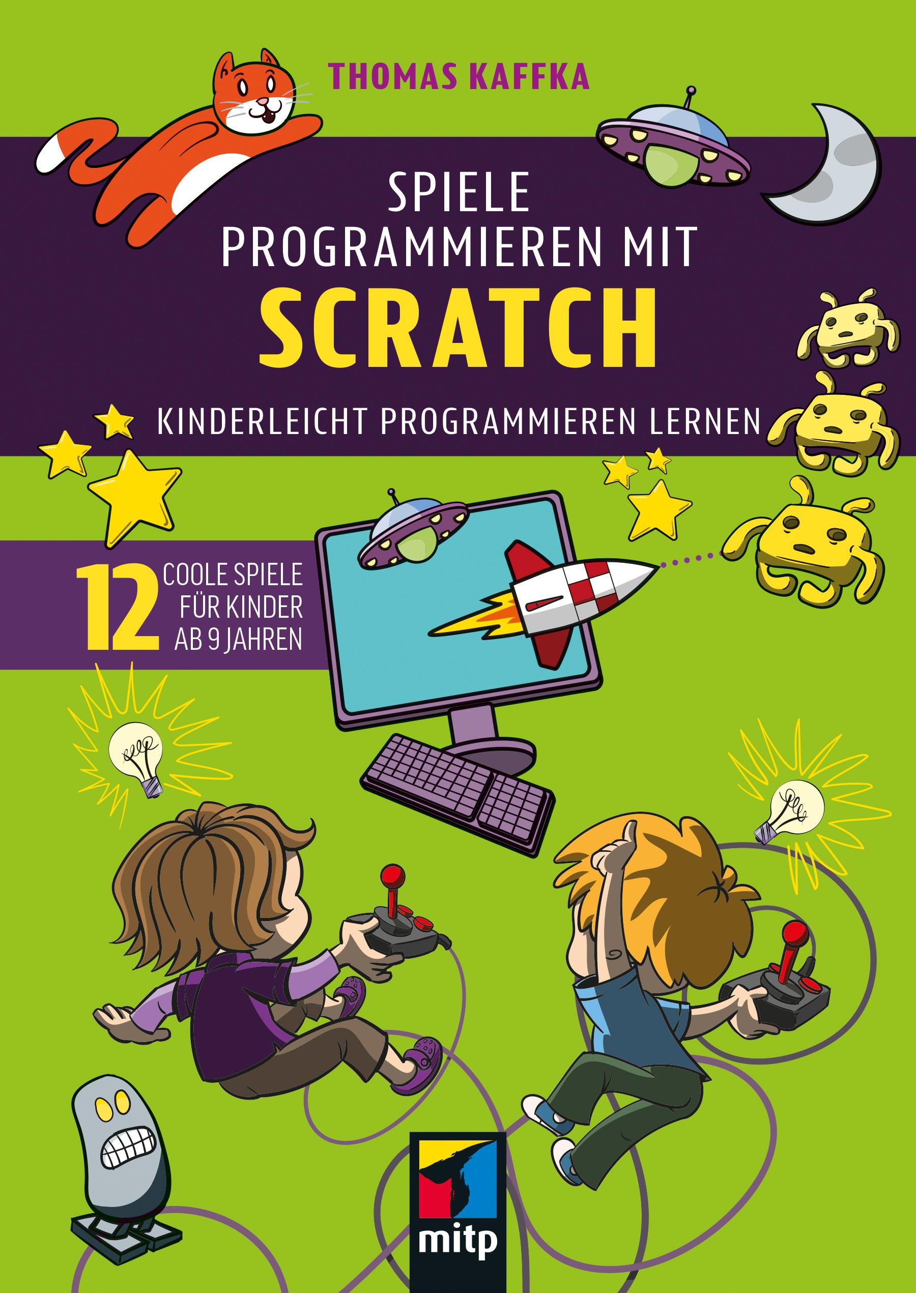 Vorderes Coverbild Spiele programmieren mit Scratch