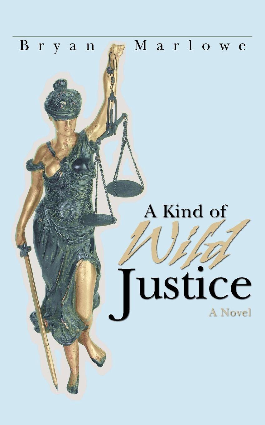 Vorderes Coverbild A Kind of Wild Justice