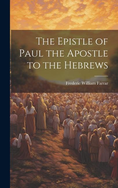 Vorderes Coverbild The Epistle of Paul the Apostle to the Hebrews