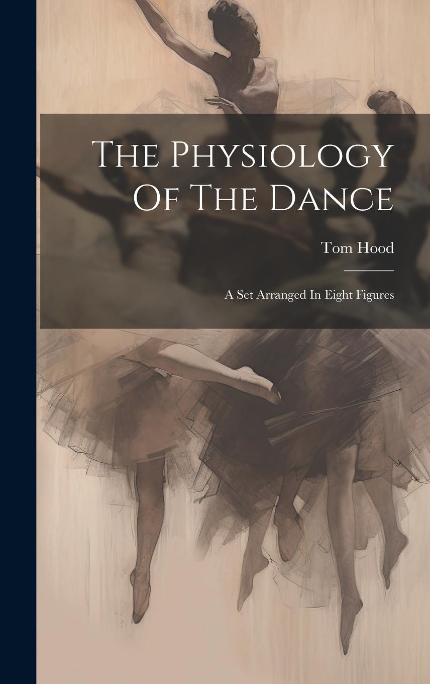Vorderes Coverbild The Physiology Of The Dance