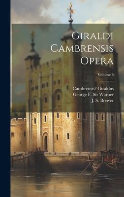 Vorderes Coverbild Giraldi Cambrensis opera; Volume 6