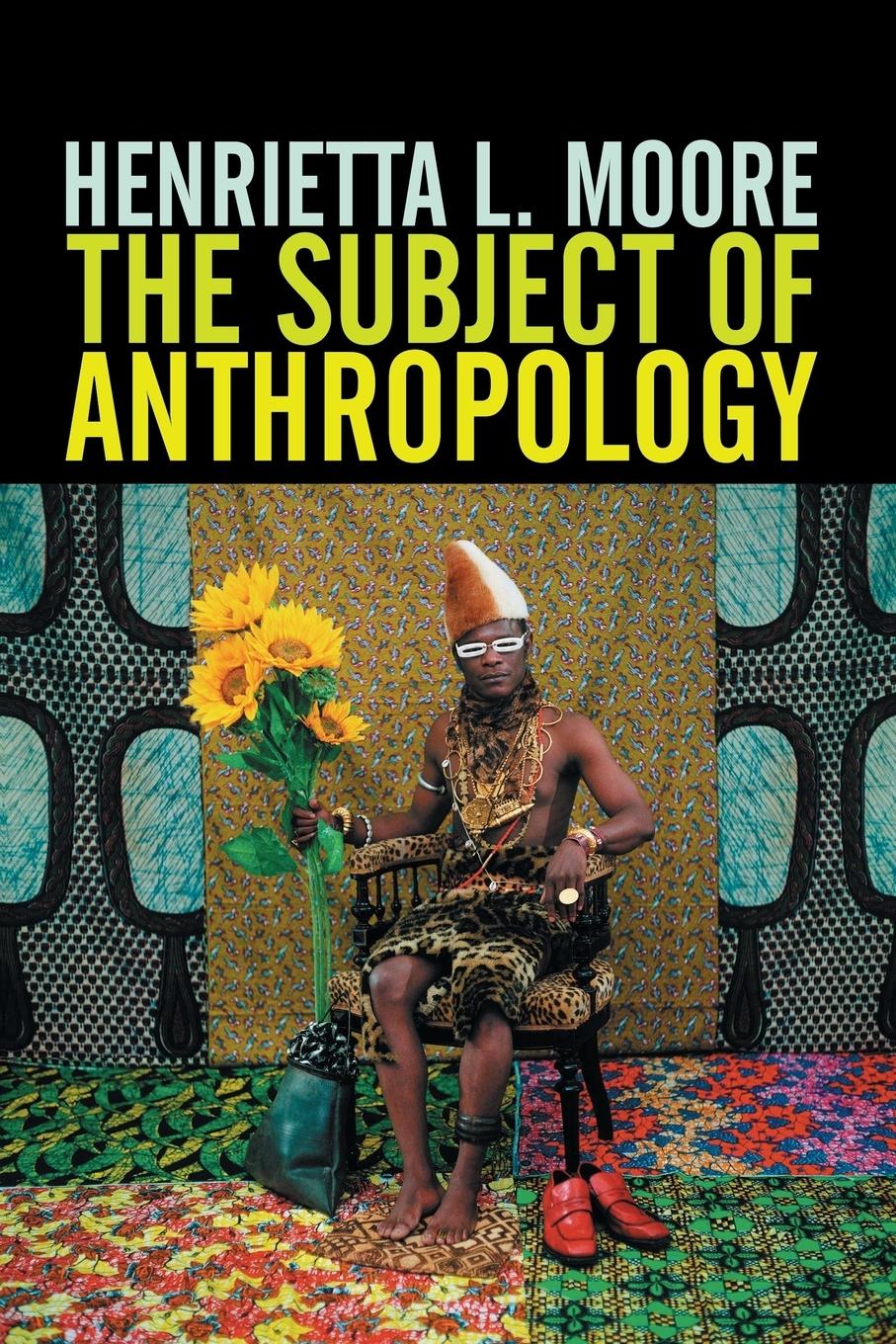 Vorderes Coverbild The Subject of Anthropology