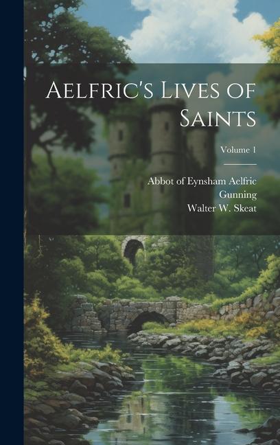 Vorderes Coverbild Aelfric's Lives of Saints; Volume 1
