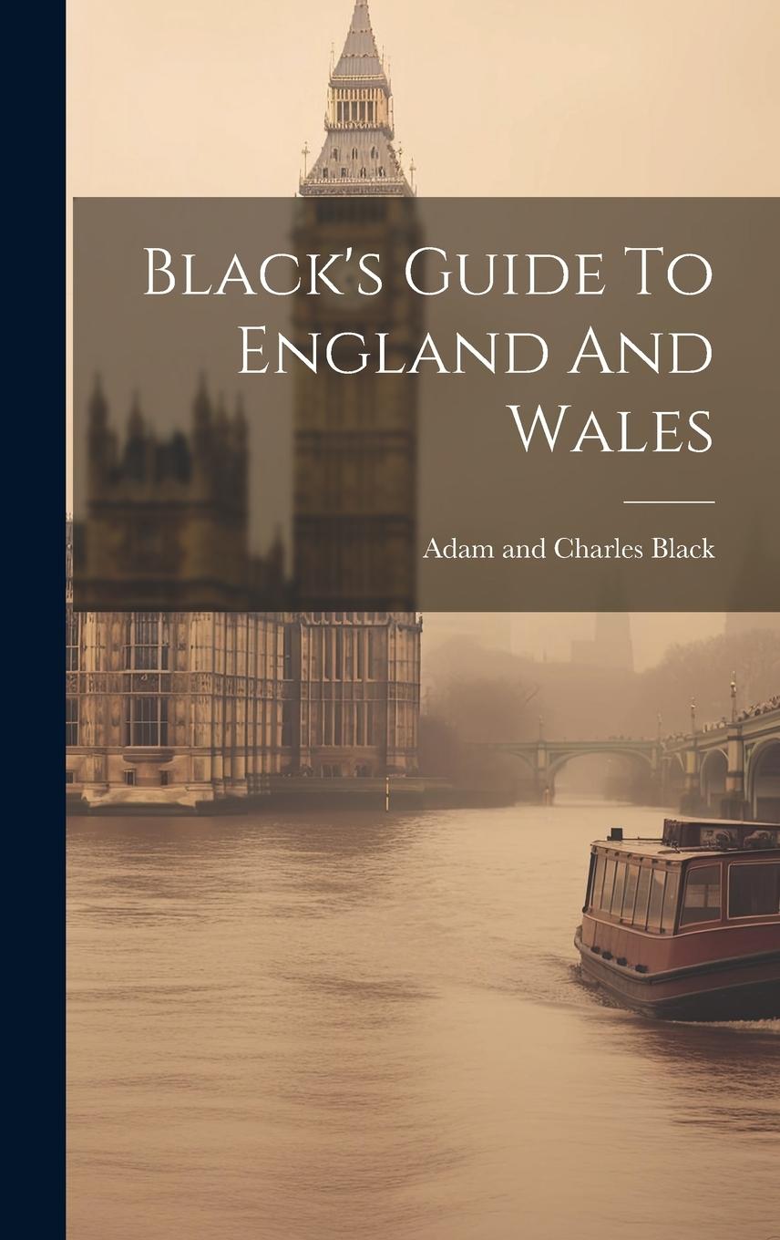 Vorderes Coverbild Black's Guide To England And Wales