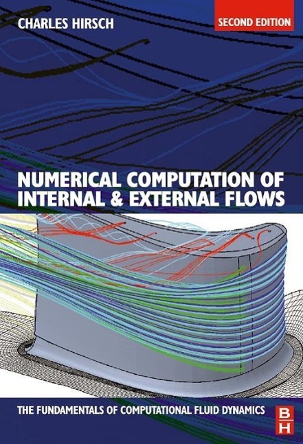 Vorderes Coverbild Numerical Computation of Internal and External Flows: The Fundamentals of Computational Fluid Dynamics