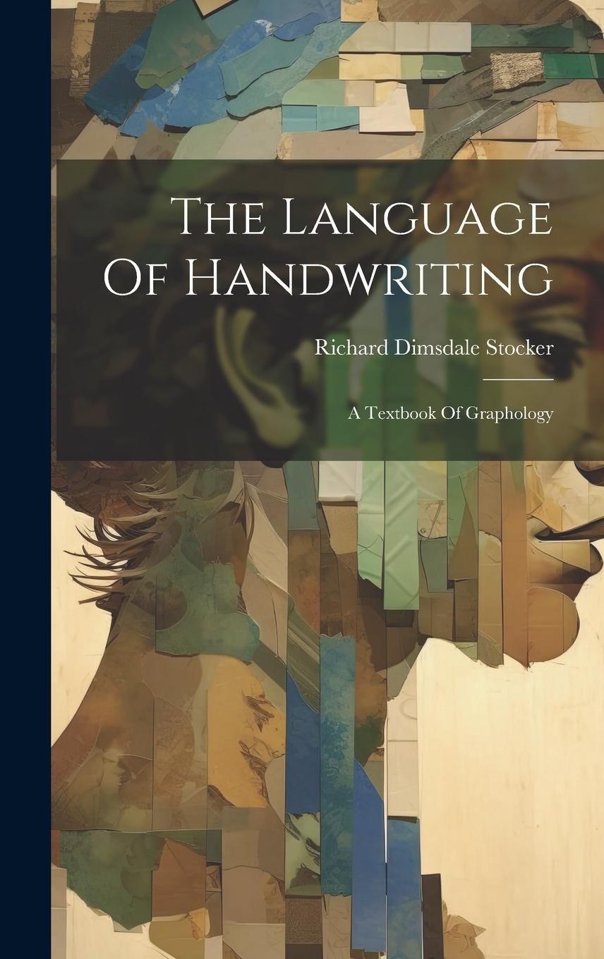 Vorderes Coverbild The Language Of Handwriting: A Textbook Of Graphology