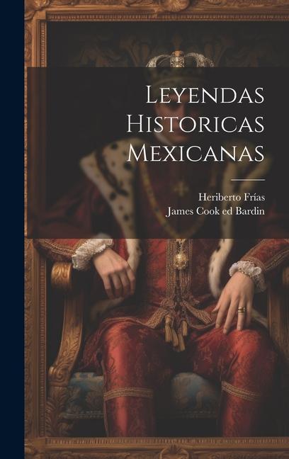 Vorderes Coverbild Leyendas Historicas Mexicanas