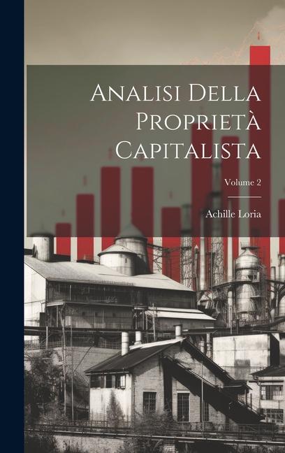 Vorderes Coverbild Analisi Della Proprietà Capitalista; Volume 2