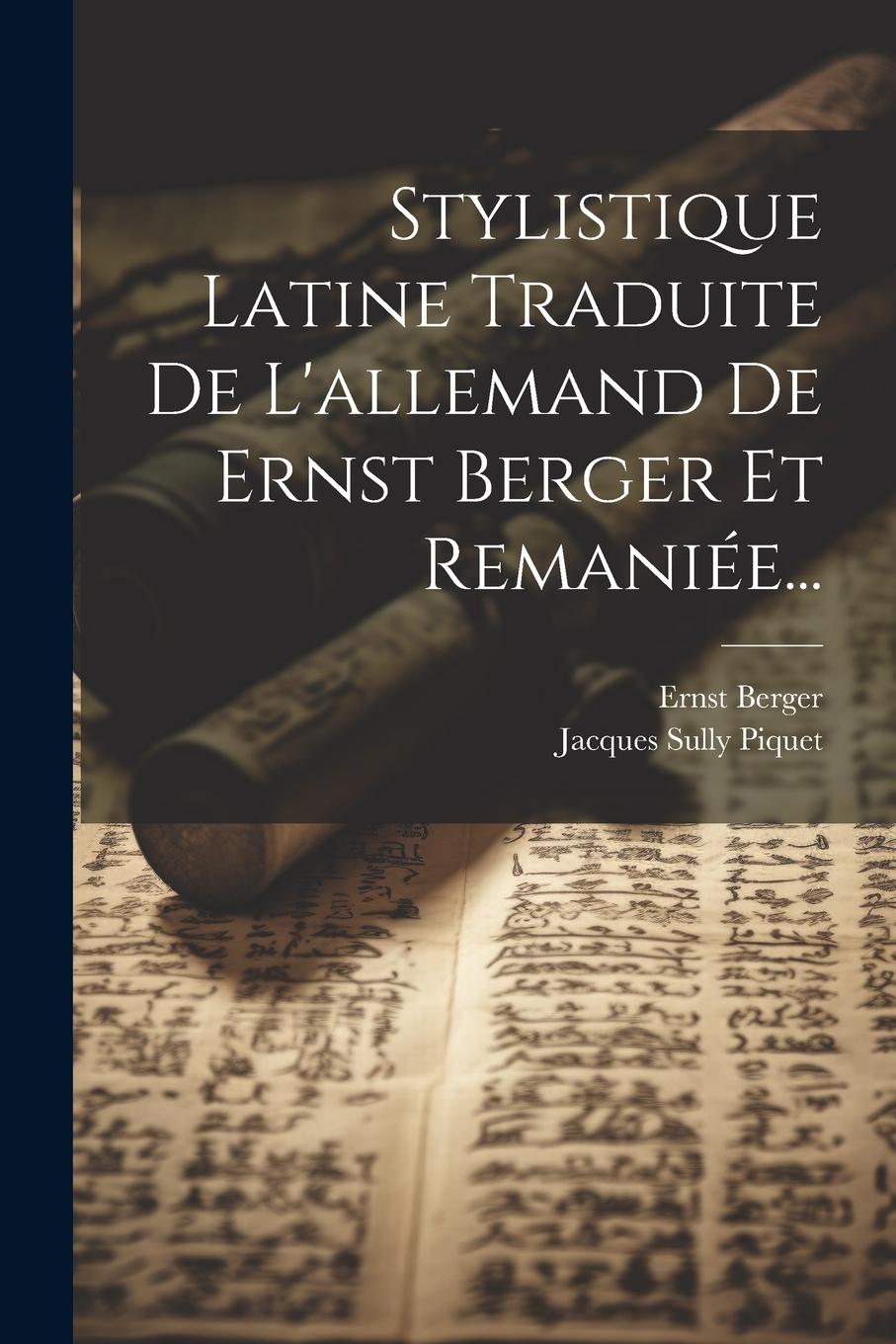 Vorderes Coverbild Stylistique Latine Traduite De L'allemand De Ernst Berger Et Remaniée...