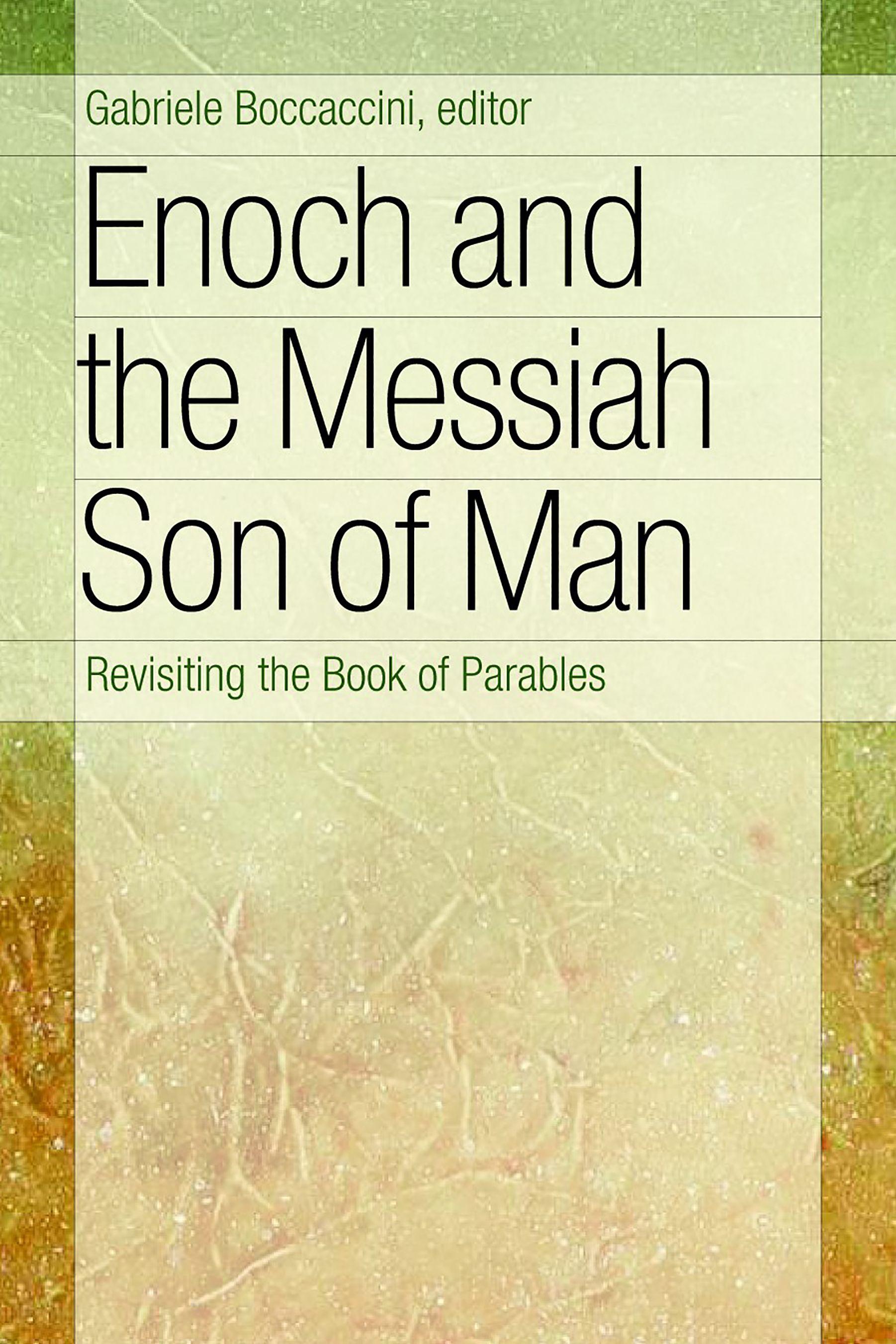 Vorderes Coverbild Enoch and the Messiah Son of Man