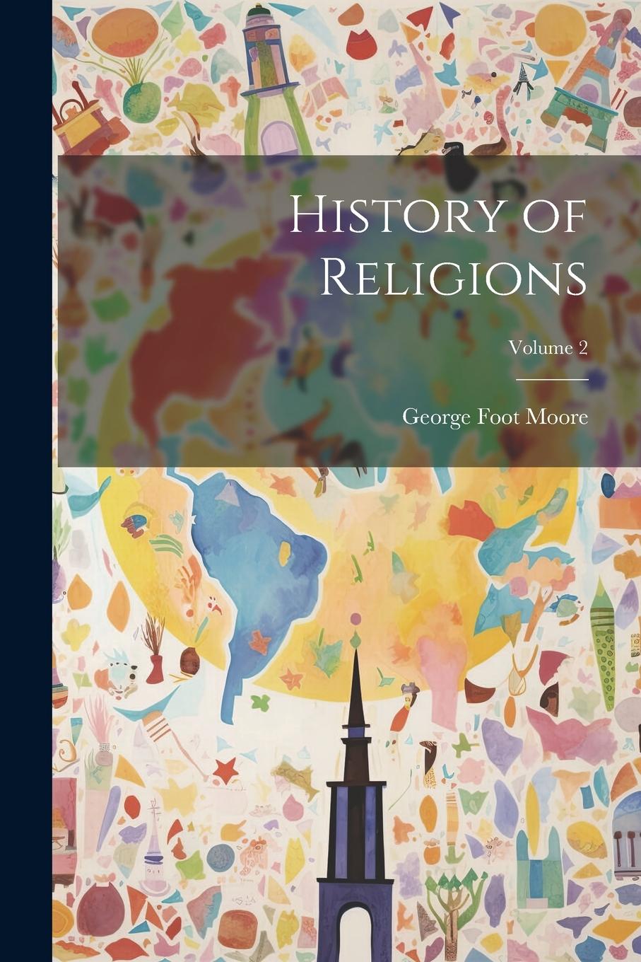 Vorderes Coverbild History of Religions; Volume 2