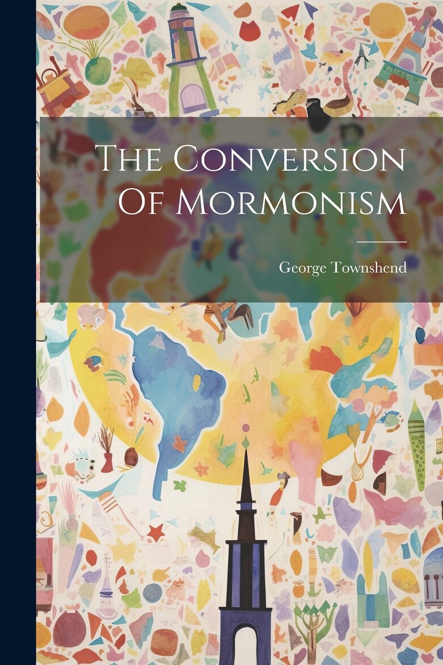 Vorderes Coverbild The Conversion Of Mormonism