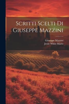 Vorderes Coverbild Scritti Scelti Di Giuseppe Mazzini