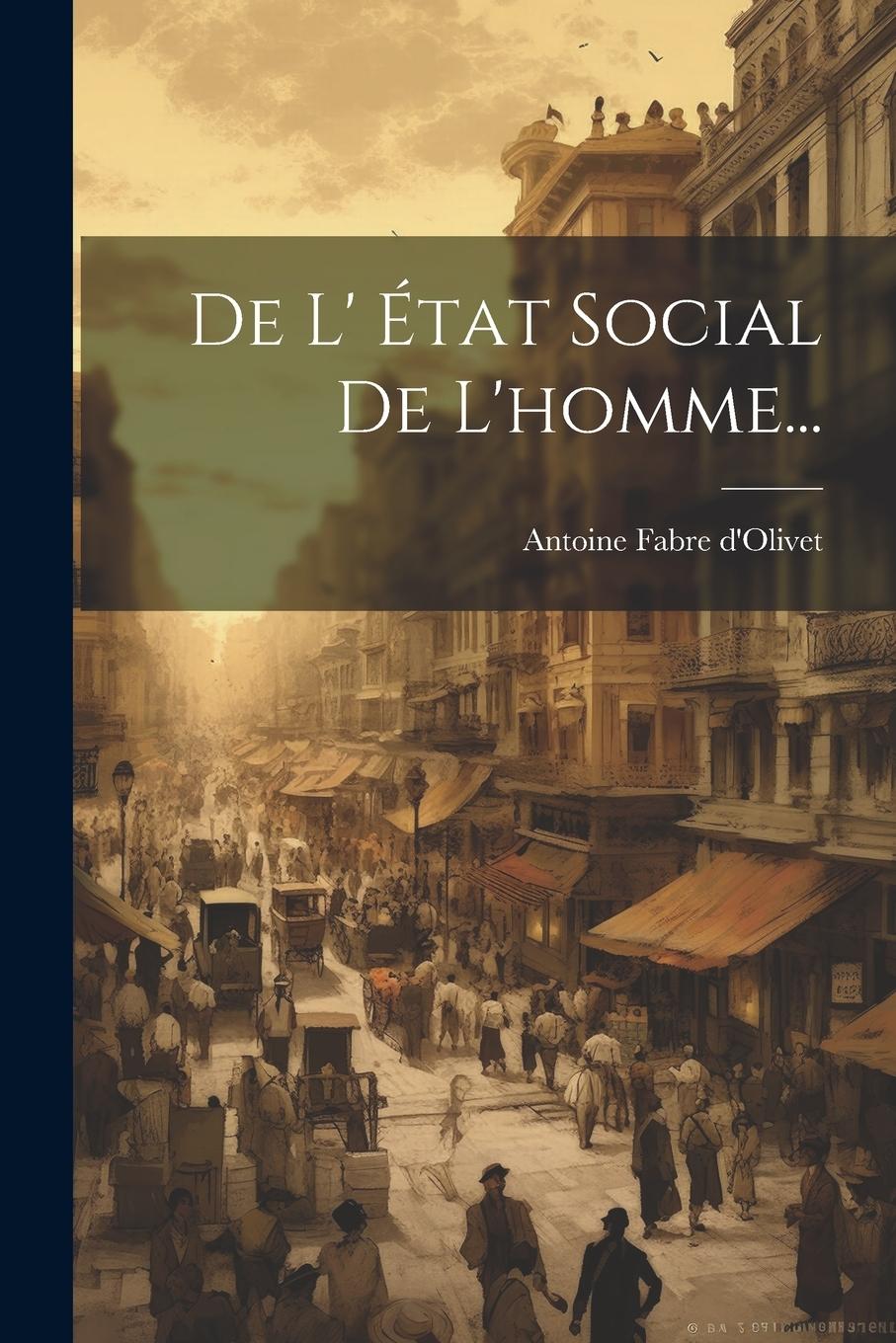 Vorderes Coverbild De L' État Social De L'homme...