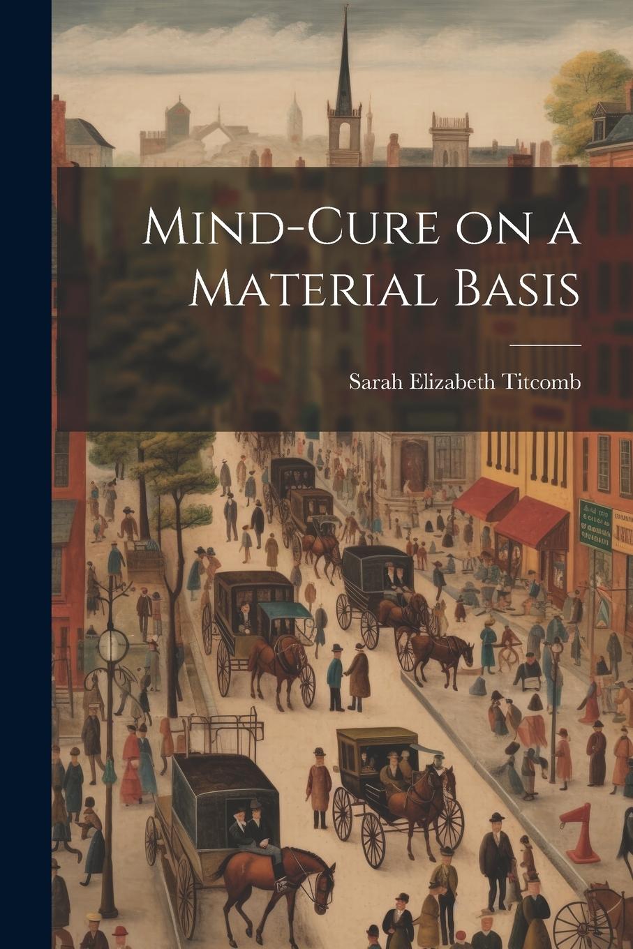 Vorderes Coverbild Mind-cure on a Material Basis