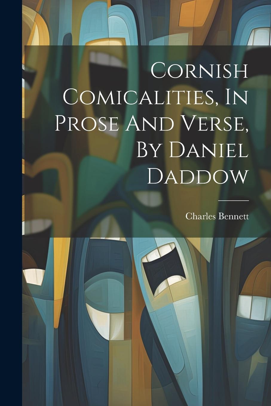 Vorderes Coverbild Cornish Comicalities, In Prose And Verse, By Daniel Daddow