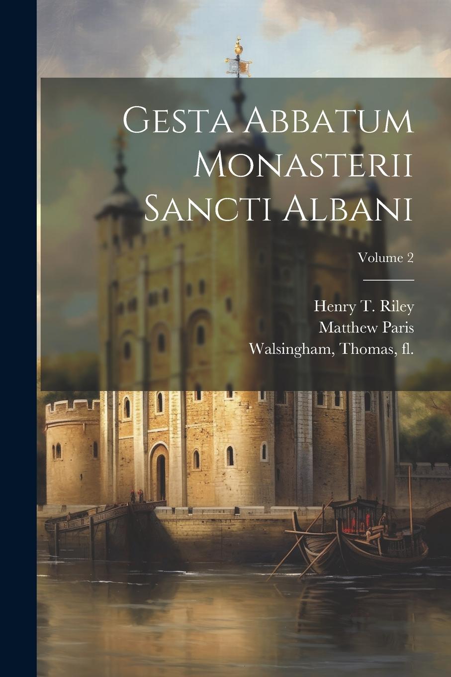 Vorderes Coverbild Gesta abbatum monasterii Sancti Albani; Volume 2