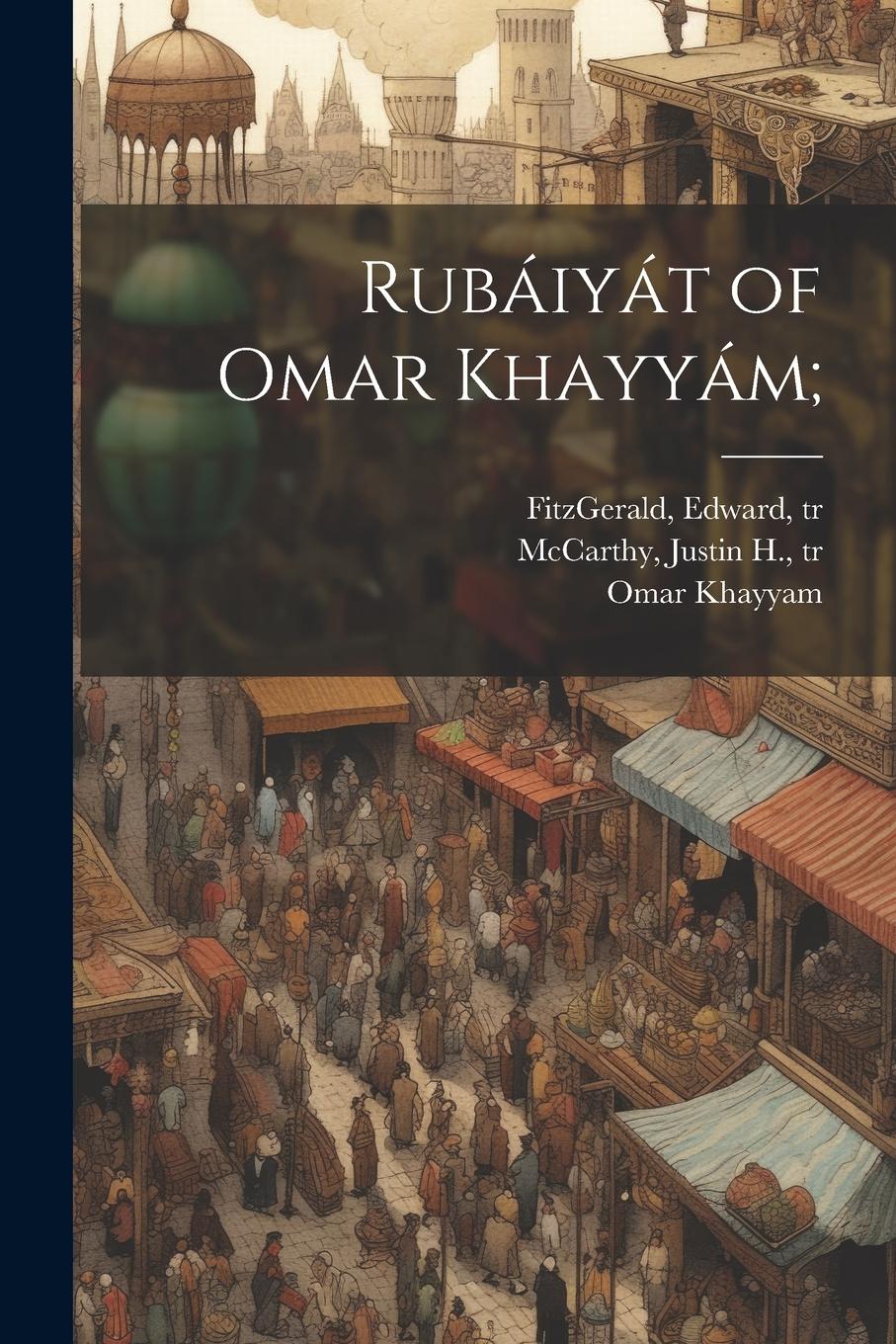 Vorderes Coverbild Rubáiyát of Omar Khayyám;