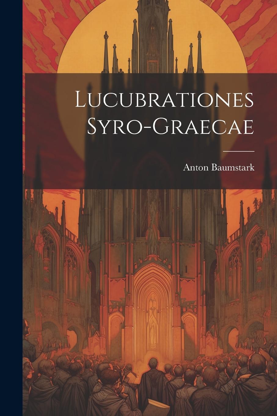 Vorderes Coverbild Lucubrationes Syro-Graecae
