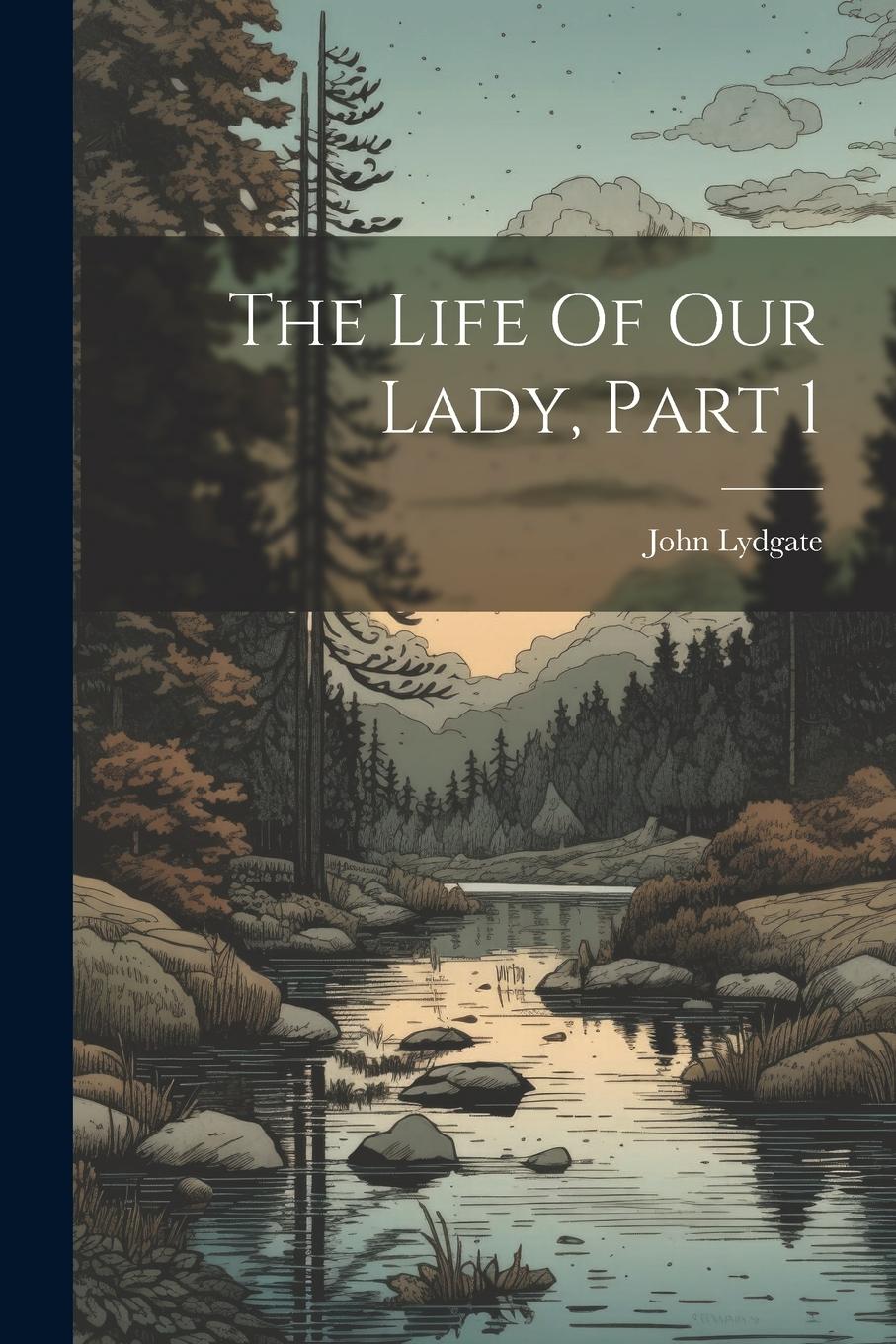 Vorderes Coverbild The Life Of Our Lady, Part 1
