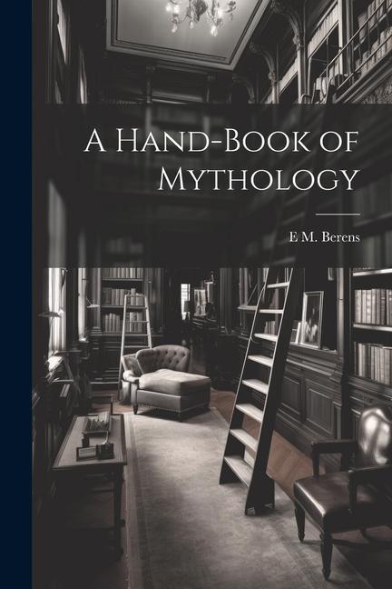 Vorderes Coverbild A Hand-Book of Mythology
