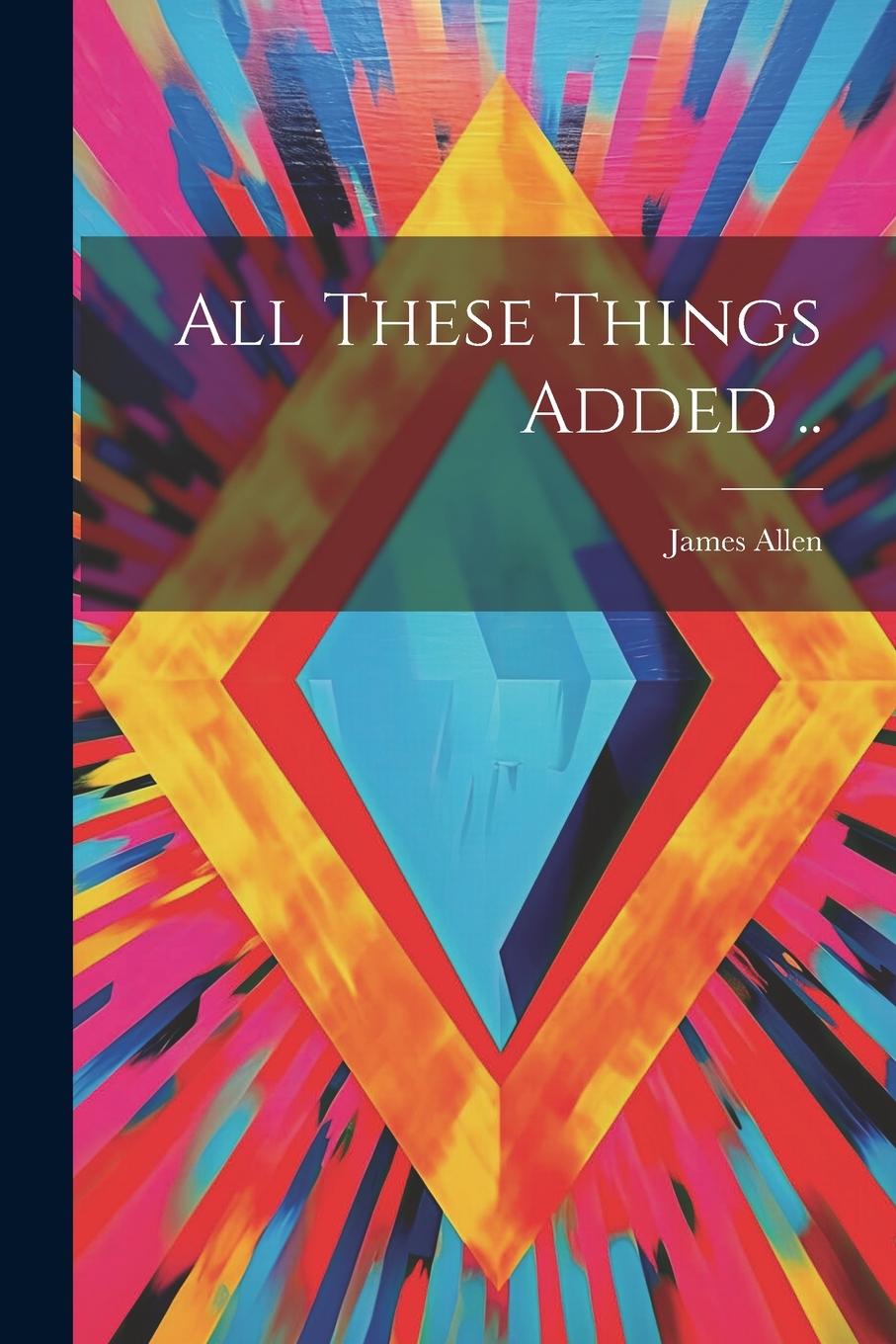 Vorderes Coverbild All These Things Added ..