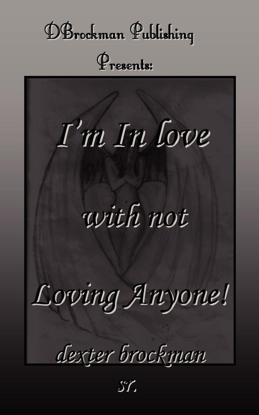 Vorderes Coverbild I'm in Love with Not Loving Anyone
