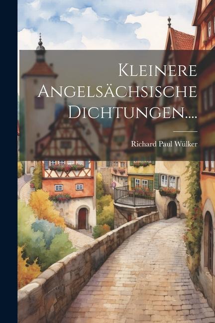 Vorderes Coverbild Kleinere Angelsächsische Dichtungen....