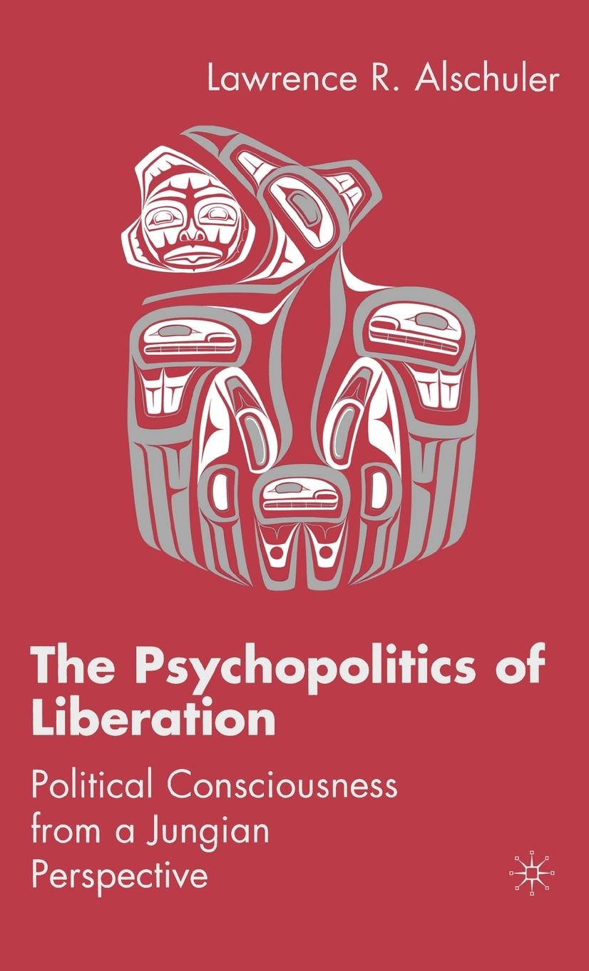 Vorderes Coverbild The Psychopolitics of Liberation