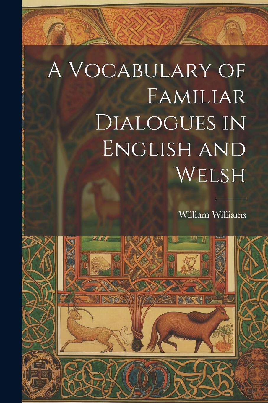Vorderes Coverbild A Vocabulary of Familiar Dialogues in English and Welsh
