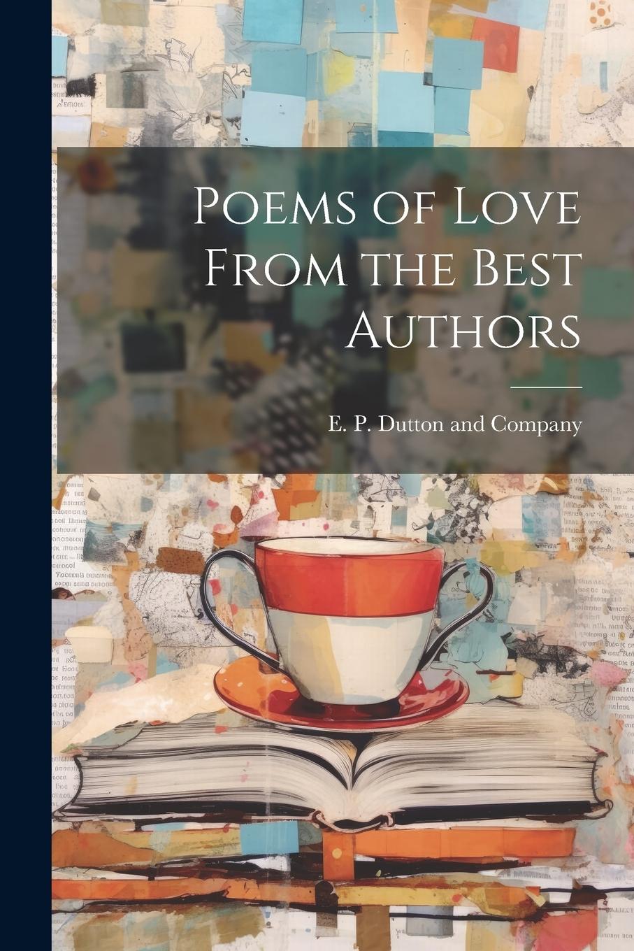 Vorderes Coverbild Poems of Love From the Best Authors