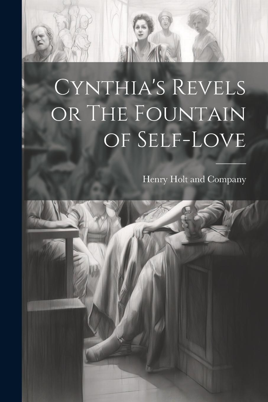 Vorderes Coverbild Cynthia's Revels or The Fountain of Self-Love