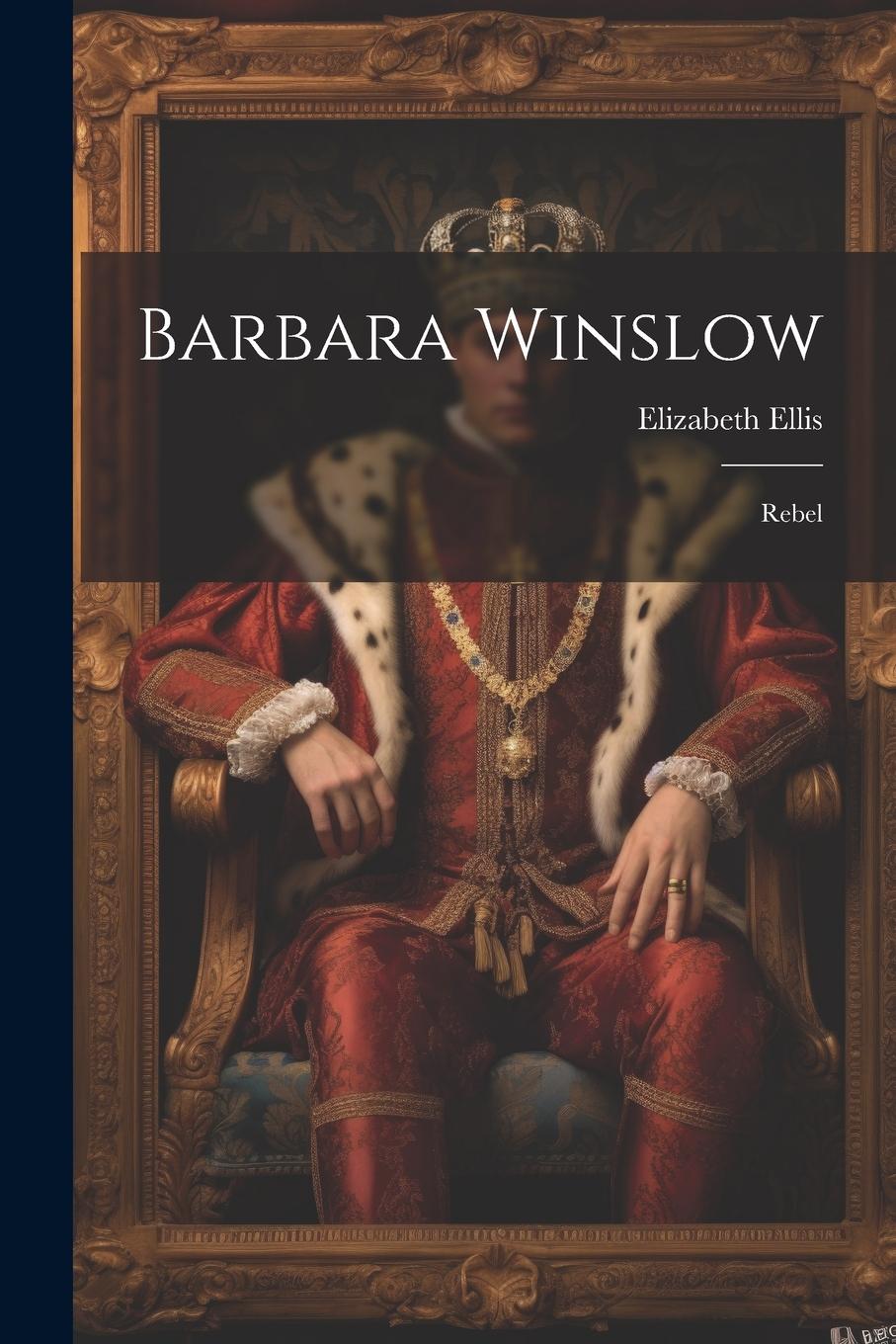 Vorderes Coverbild Barbara Winslow: Rebel