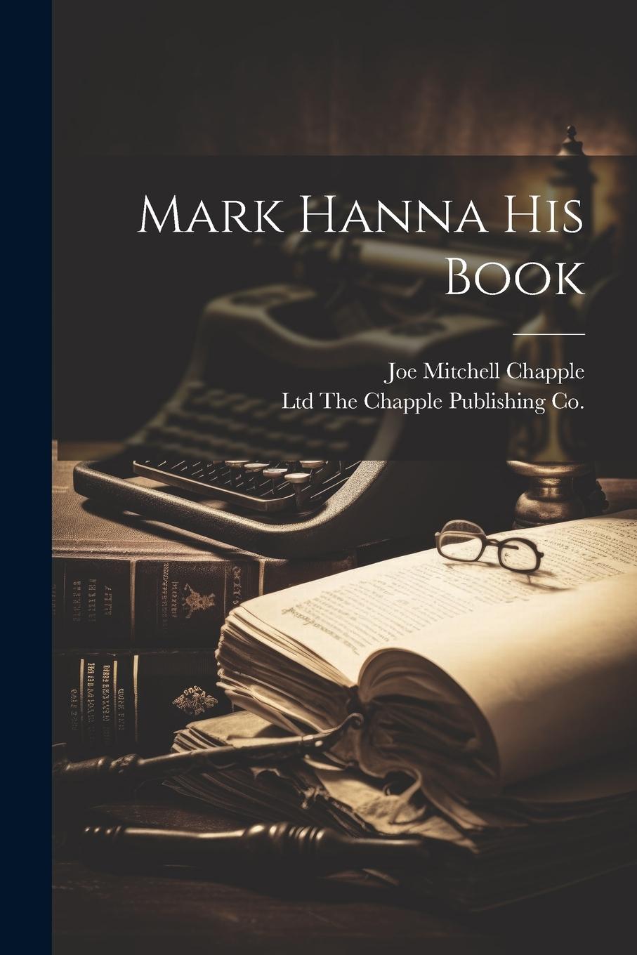 Vorderes Coverbild Mark Hanna his Book