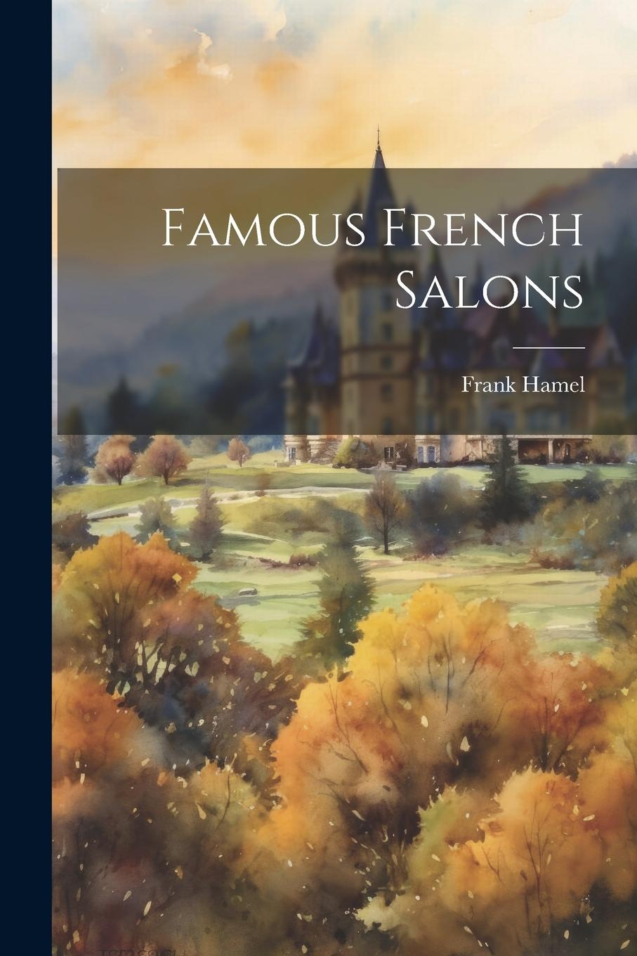 Vorderes Coverbild Famous French Salons
