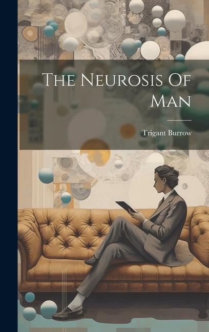 Vorderes Coverbild The Neurosis Of Man
