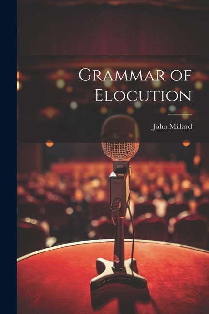 Vorderes Coverbild Grammar of Elocution