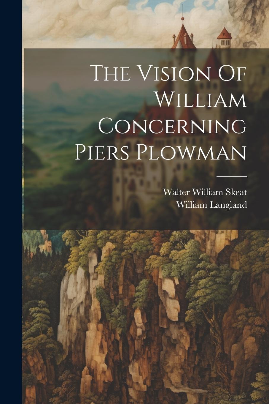 Vorderes Coverbild The Vision Of William Concerning Piers Plowman