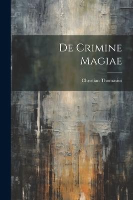 Vorderes Coverbild De Crimine Magiae