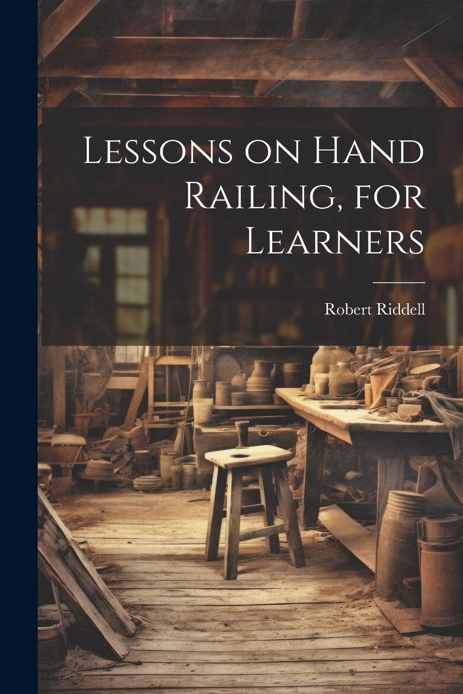 Vorderes Coverbild Lessons on Hand Railing, for Learners