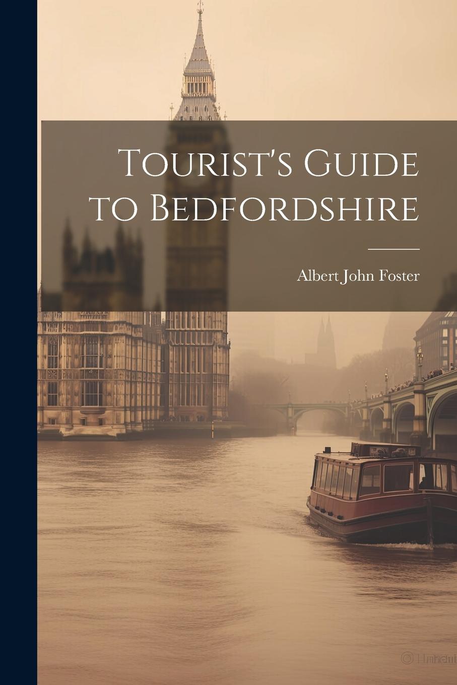 Vorderes Coverbild Tourist's Guide to Bedfordshire