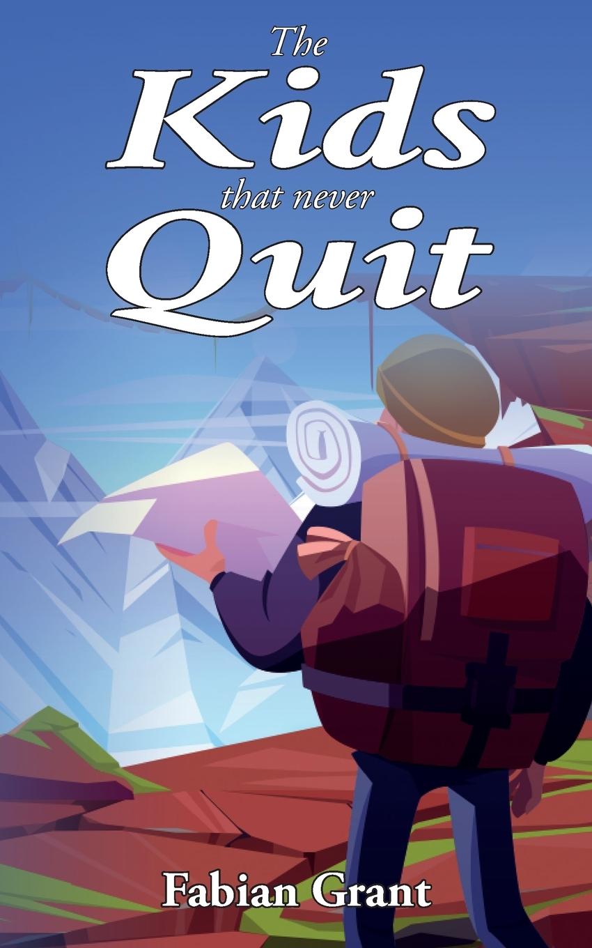 Vorderes Coverbild The Kids That Never Quit