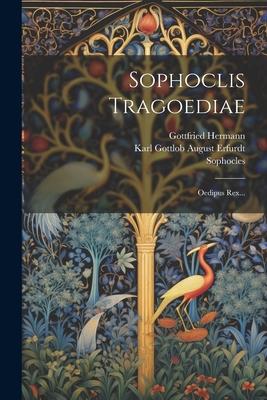 Vorderes Coverbild Sophoclis Tragoediae: Oedipus Rex...