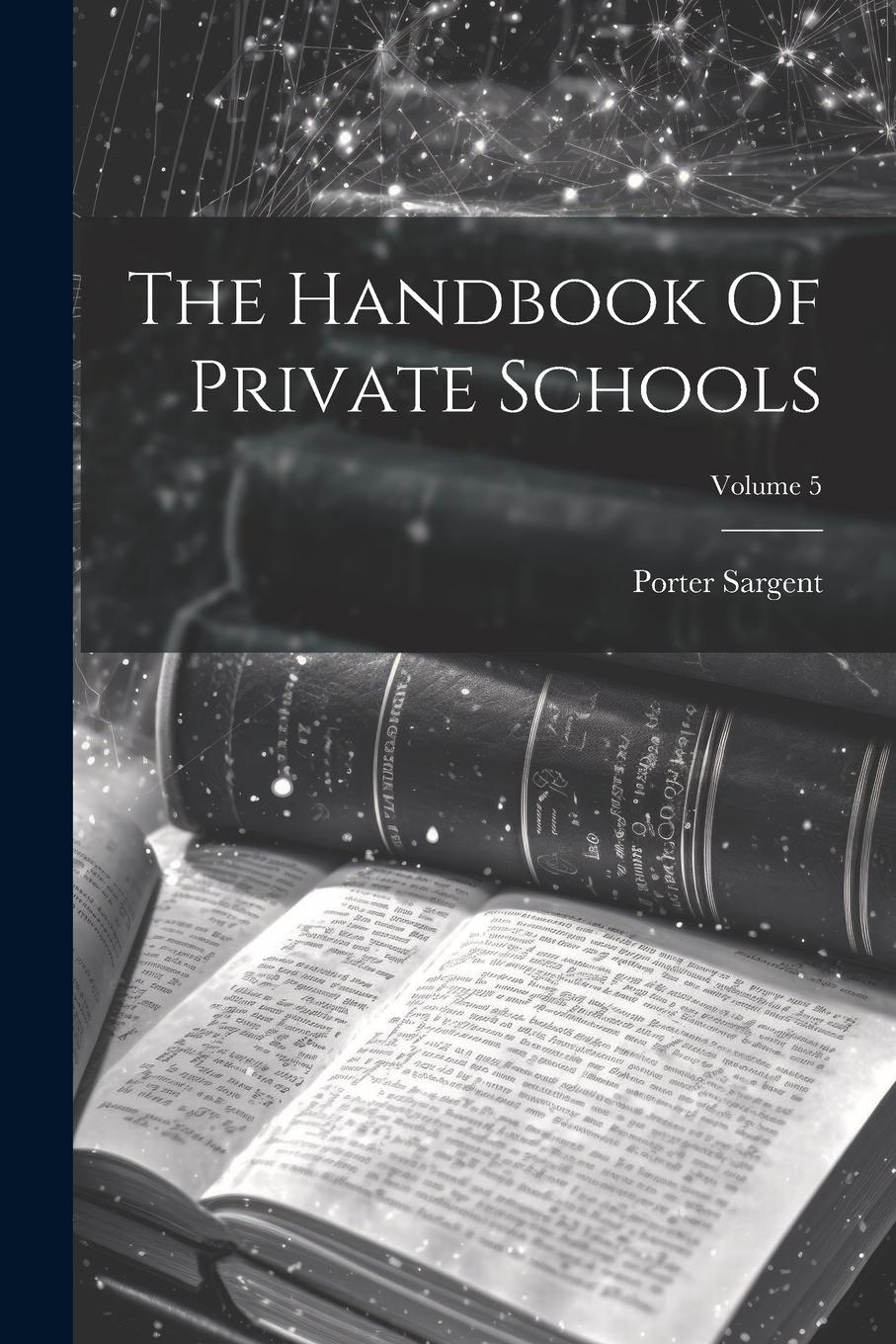 Vorderes Coverbild The Handbook Of Private Schools; Volume 5
