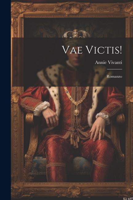 Vorderes Coverbild Vae Victis!: Romanzo
