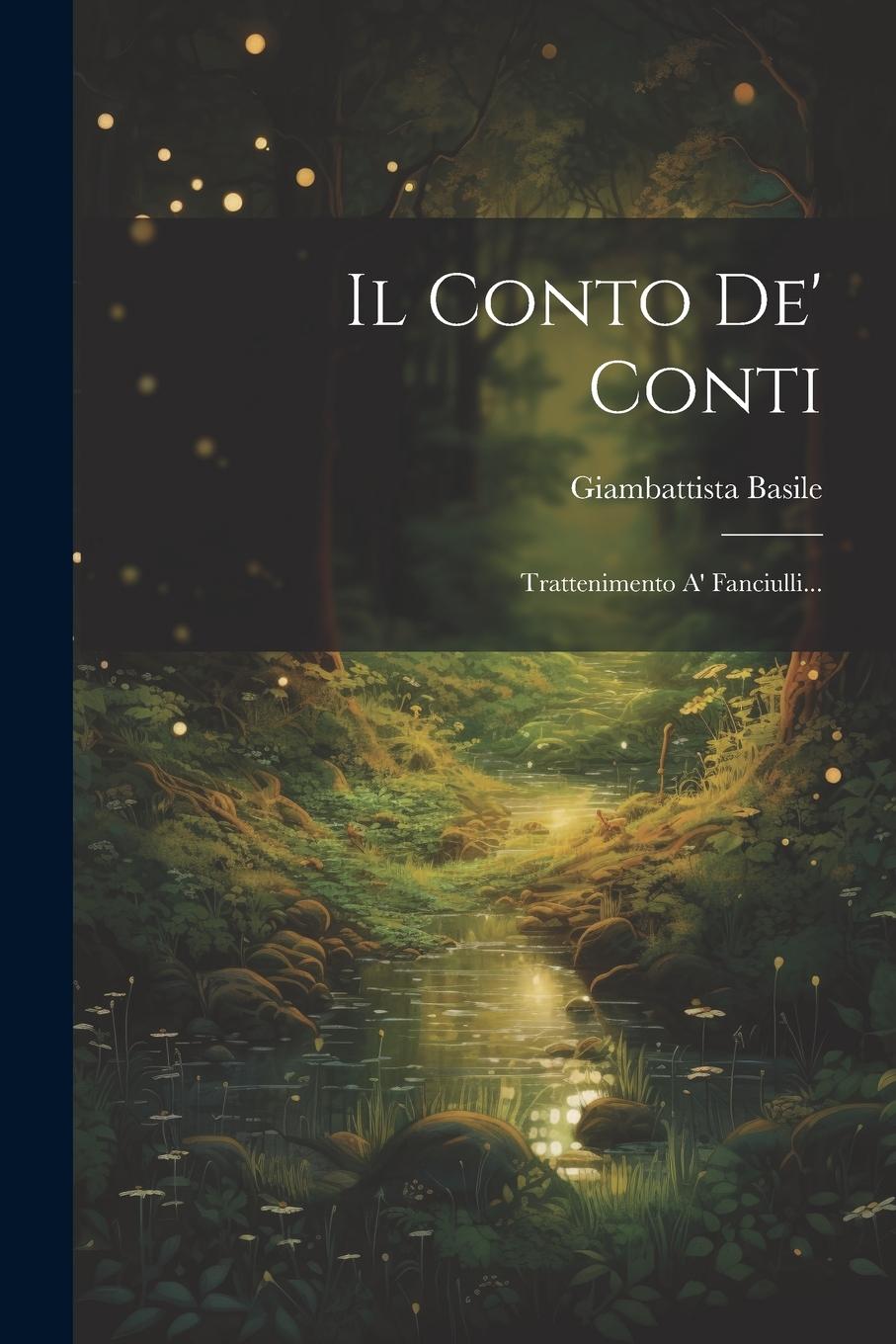 Vorderes Coverbild Il Conto De' Conti: Trattenimento A' Fanciulli...