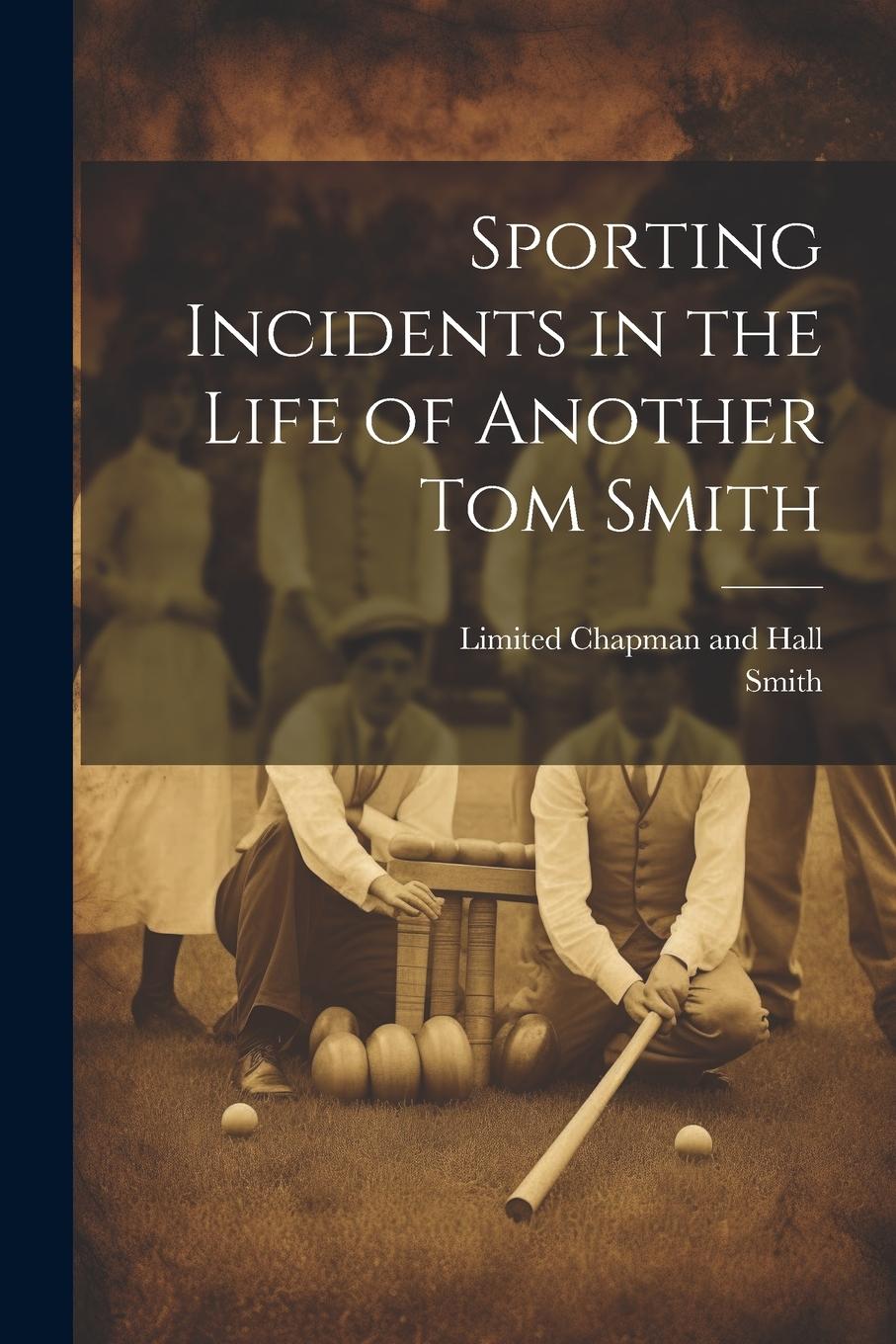 Vorderes Coverbild Sporting Incidents in the Life of Another Tom Smith